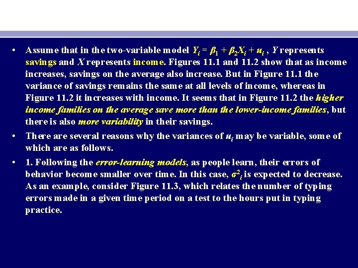  • Assume that in the two-variable model Yi = β 1 + β