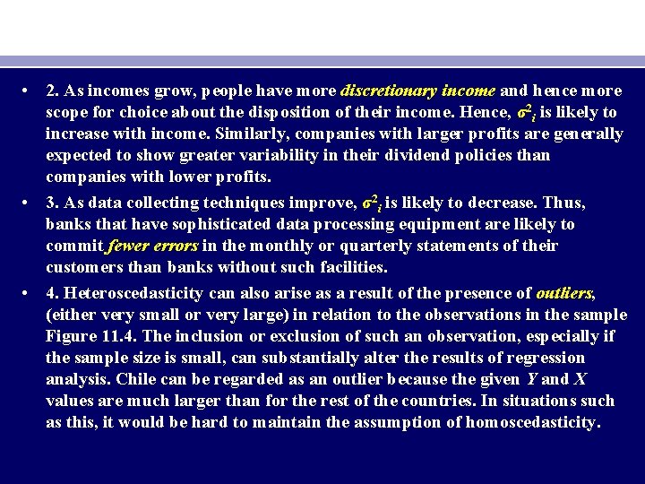  • 2. As incomes grow, people have more discretionary income and hence more