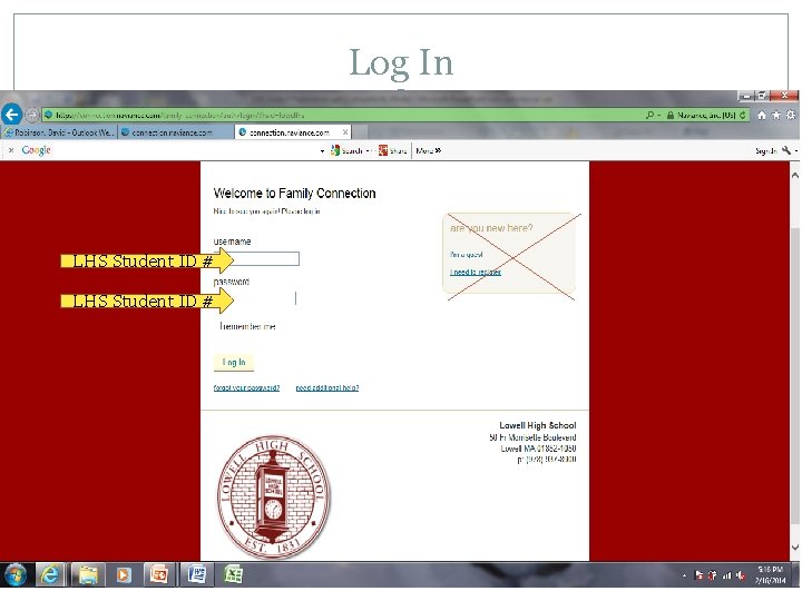 Log In LHS Student ID # 