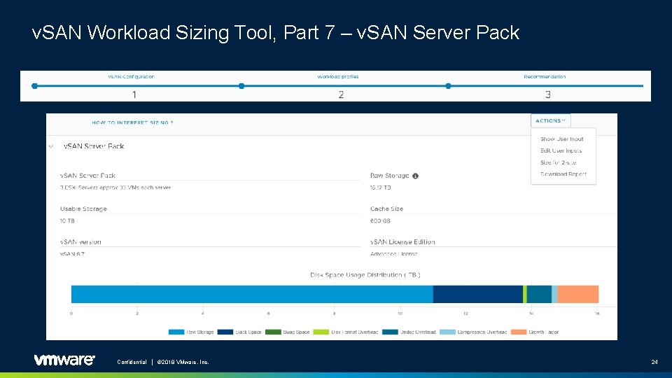 v. SAN Workload Sizing Tool, Part 7 – v. SAN Server Pack Confidential │