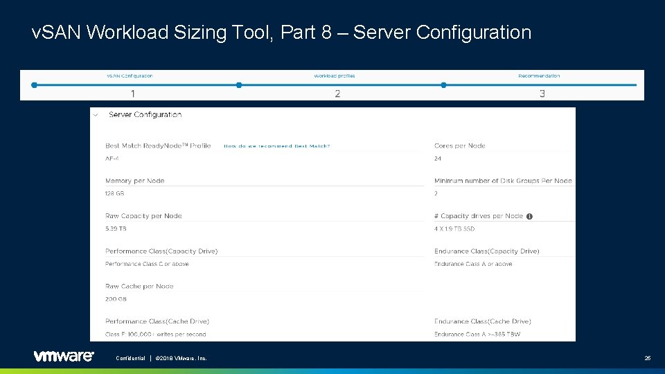 v. SAN Workload Sizing Tool, Part 8 – Server Configuration Confidential │ © 2018