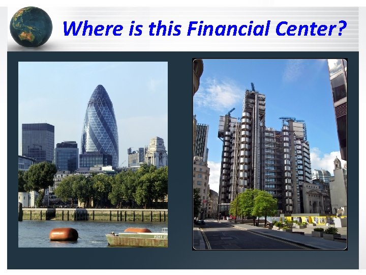 Where is this Financial Center? 