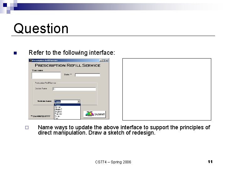 Question n Refer to the following interface: ¨ Name ways to update the above