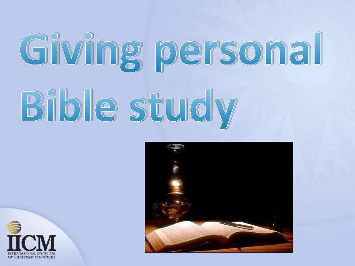 Giving personal Bible study 