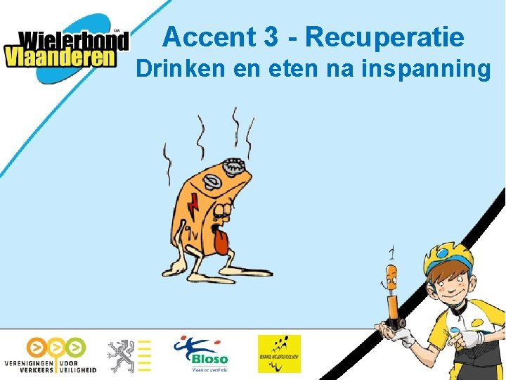 Accent 3 - Recuperatie Drinken en eten na inspanning 