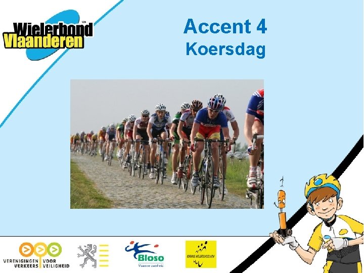 Accent 4 Koersdag 