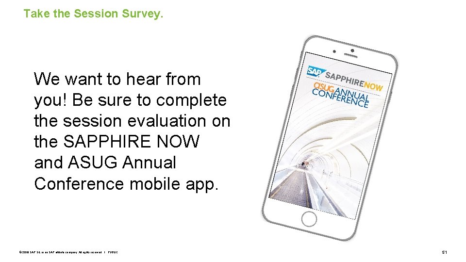 Take the Session Survey. We want to hear from you! Be sure to complete