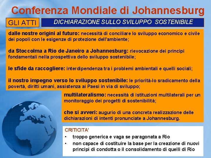 Conferenza Mondiale di Johannesburg GLI ATTI DICHIARAZIONE SULLO SVILUPPO SOSTENIBILE dalle nostre origini al