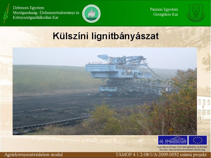 Külszíni lignitbányászat 