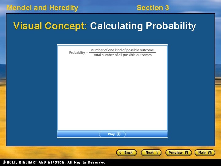 Mendel and Heredity Section 3 Visual Concept: Calculating Probability 