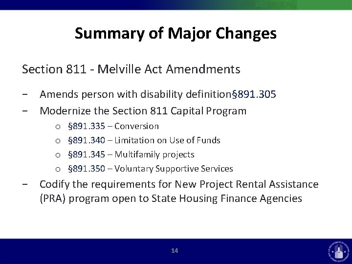 Summary of Major Changes Section 811 - Melville Act Amendments − Amends person with