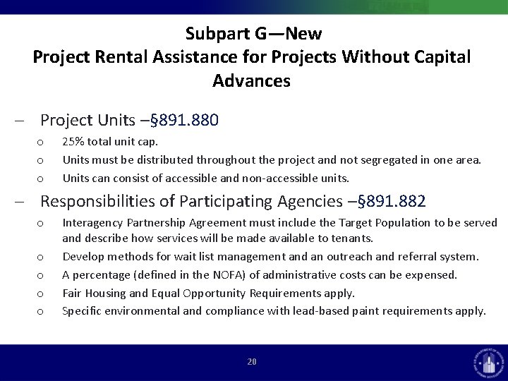 Subpart G—New Project Rental Assistance for Projects Without Capital Advances Project Units –§ 891.