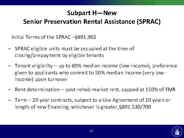 Subpart H—New Senior Preservation Rental Assistance (SPRAC) Initial Terms of the SPRAC –§ 891.