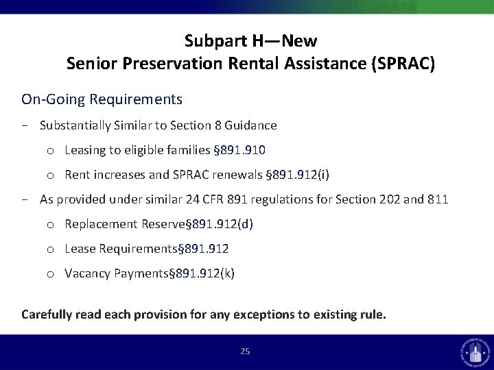 Subpart H—New Senior Preservation Rental Assistance (SPRAC) On-Going Requirements − Substantially Similar to Section