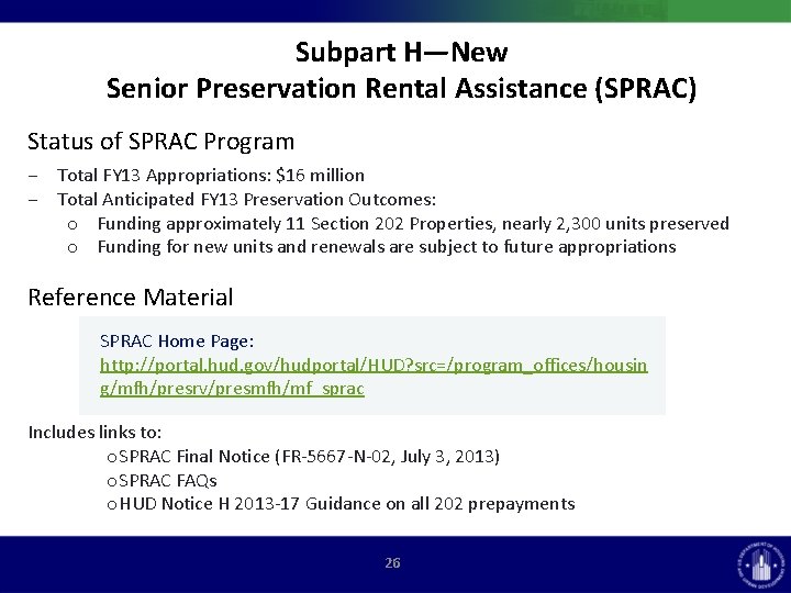 Subpart H—New Senior Preservation Rental Assistance (SPRAC) Status of SPRAC Program − Total FY