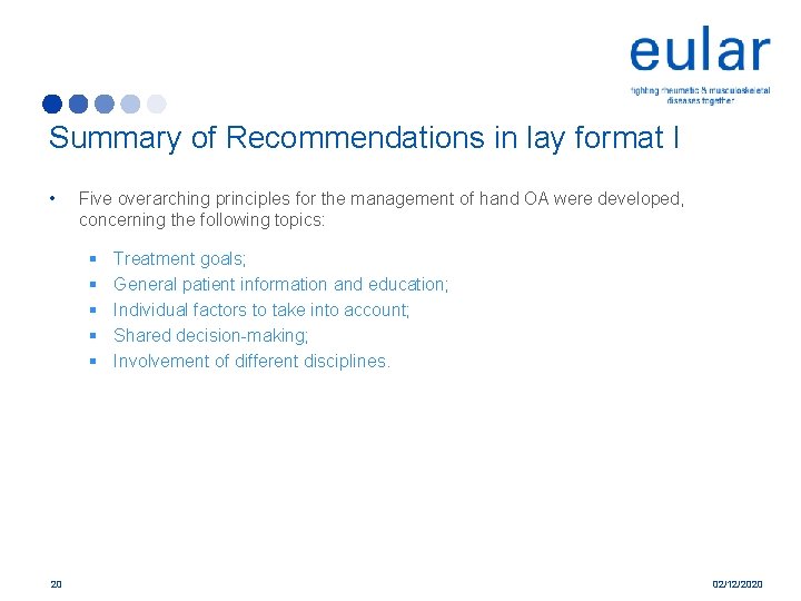 Summary of Recommendations in lay format I • Five overarching principles for the management