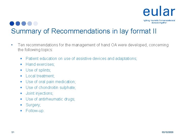 Summary of Recommendations in lay format II • Ten recommendations for the management of