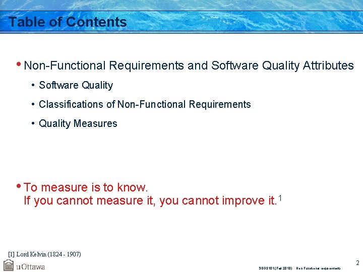 Table of Contents • Non-Functional Requirements and Software Quality Attributes • Software Quality •