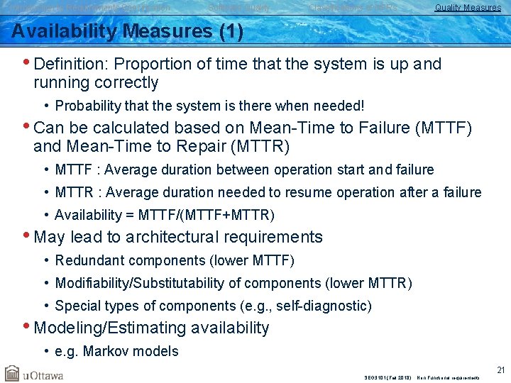 Introduction to Requirements Specification Software Quality Classifications of NFRs Quality Measures Availability Measures (1)