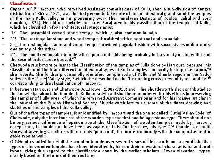  • • • Classification Captain A. F. P. Harcourt, who remained Assistant commissioner