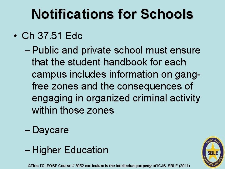 Notifications for Schools • Ch 37. 51 Edc – Public and private school must