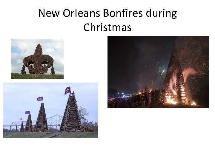 New Orleans Bonfires during Christmas 