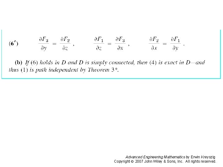 Page 430 (1 b) Advanced Engineering Mathematics by Erwin Kreyszig Copyright 2007 John Wiley