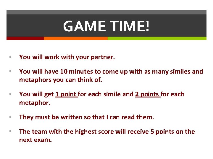 GAME TIME! § You will work with your partner. § You will have 10
