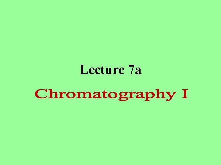 Lecture 7 a 