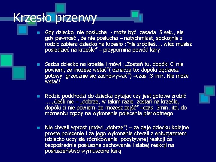 Krzesło przerwy n Gdy dziecko nie posłucha - może być zasada 5 sek. ,