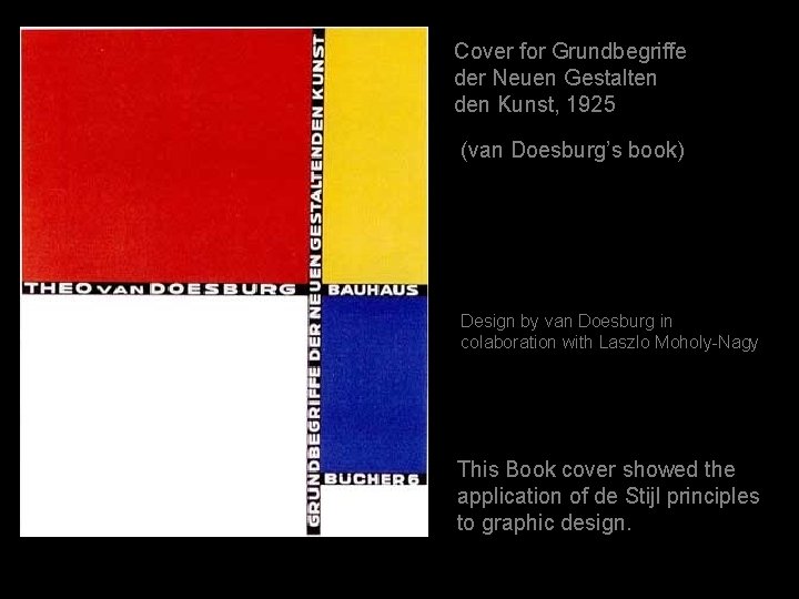 Cover for Grundbegriffe der Neuen Gestalten den Kunst, 1925 (van Doesburg’s book) Design by