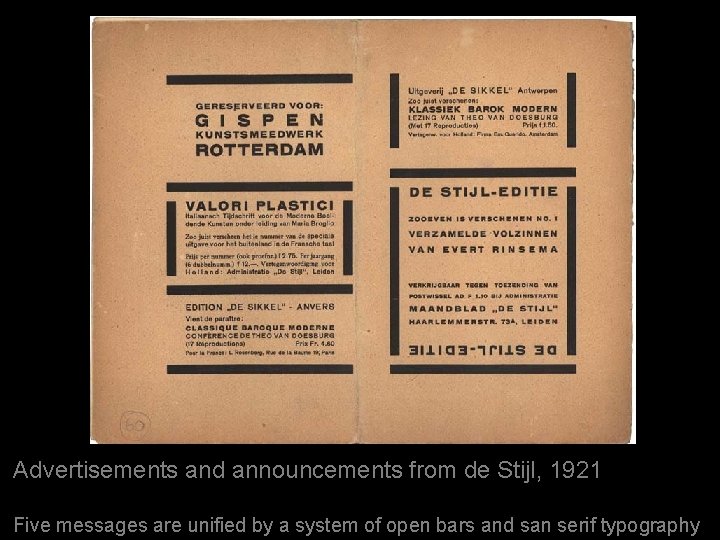 Advertisements and announcements from de Stijl, 1921 Five messages are unified by a system