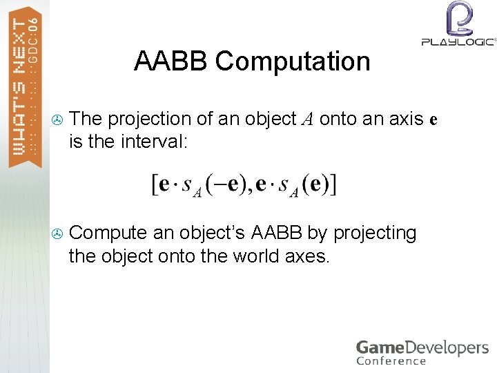 AABB Computation > The projection of an object A onto an axis e is