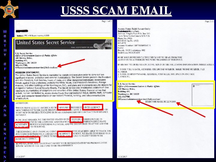 USSS SCAM EMAIL W O R T H Y O F T R U USSS SCAM EMAIL W O R T H Y O F T R U