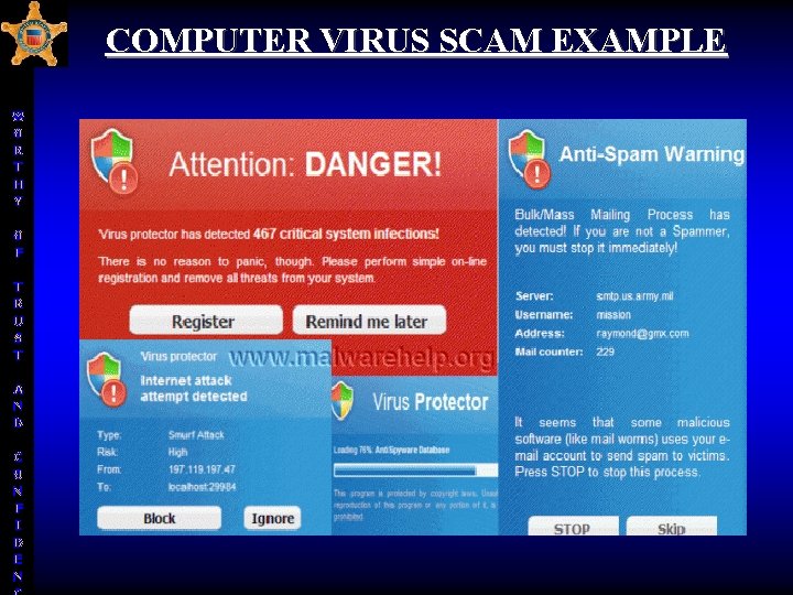 COMPUTER VIRUS SCAM EXAMPLE W O R T H Y O F T R COMPUTER VIRUS SCAM EXAMPLE W O R T H Y O F T R