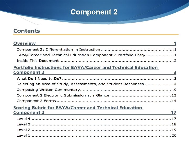 Component 2 16 Copyright © 2016 National Board Resource Center at Illinois State University.