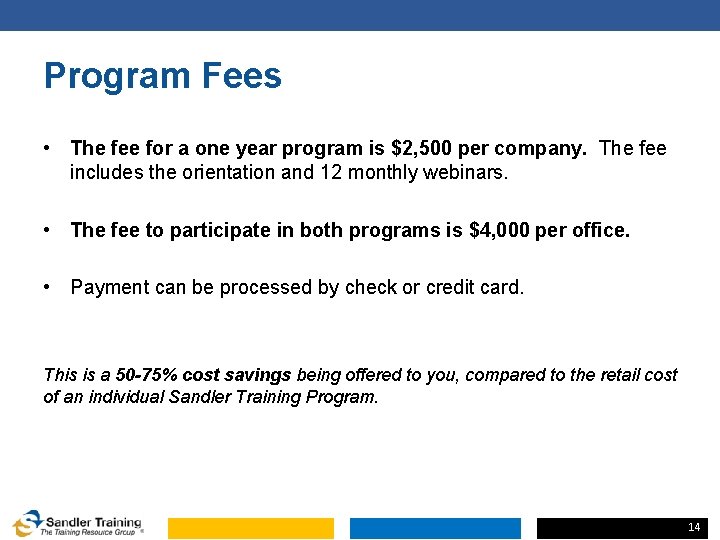 Program Fees • The fee for a one year program is $2, 500 per Program Fees • The fee for a one year program is $2, 500 per