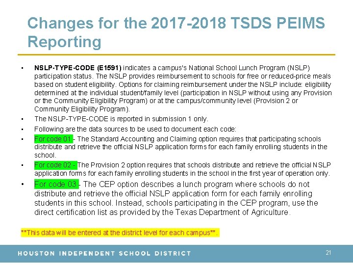 Changes for the 2017 -2018 TSDS PEIMS Reporting • • • NSLP-TYPE-CODE (E 1591)