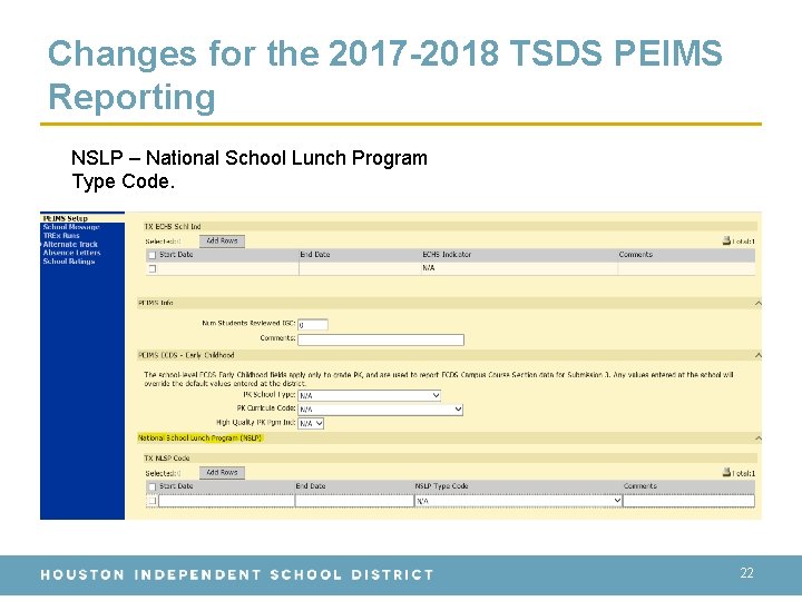 Changes for the 2017 -2018 TSDS PEIMS Reporting NSLP – National School Lunch Program