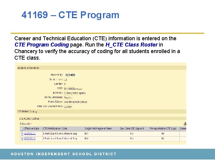 41169 – CTE Program Career and Technical Education (CTE) information is entered on the