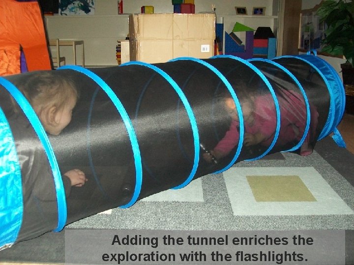 Adding the tunnel enriches the exploration with the flashlights. 