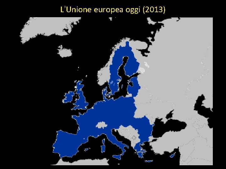 L’Unione europea oggi (2013) 11 