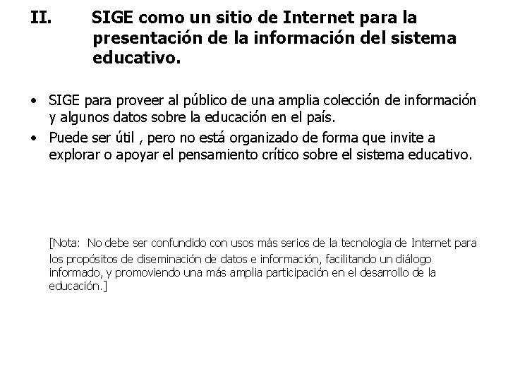 II. SIGE como un sitio de Internet para la presentación de la información del