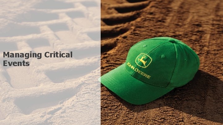 Managing Critical Events Managing Critical Events