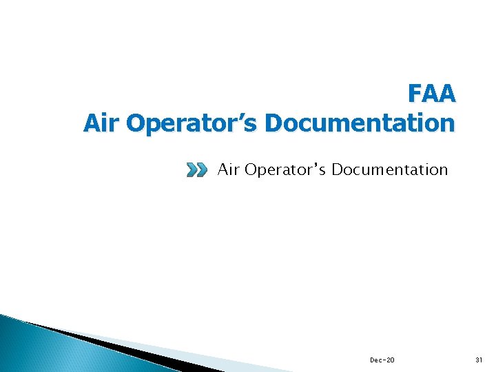 FAA Air Operator’s Documentation Dec-20 31 