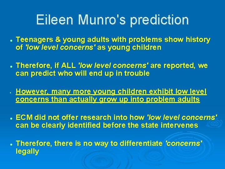 Eileen Munro's prediction • Teenagers & young adults with problems show history of 'low Eileen Munro's prediction • Teenagers & young adults with problems show history of 'low