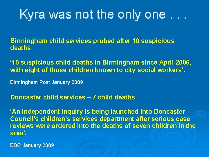 Kyra was not the only one. . . Birmingham child services probed after 10 Kyra was not the only one. . . Birmingham child services probed after 10