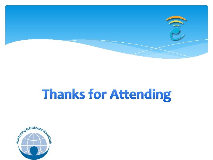 Thanks for Attending Thanks for Attending