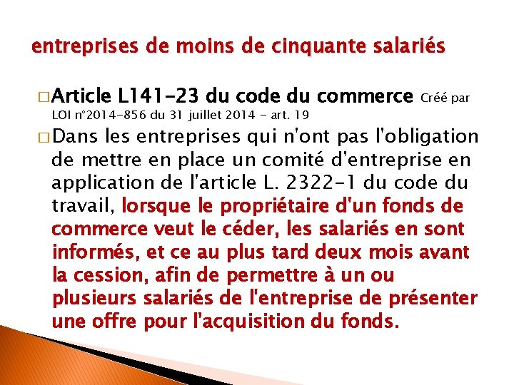 entreprises de moins de cinquante salariés � Article L 141 -23 du code du