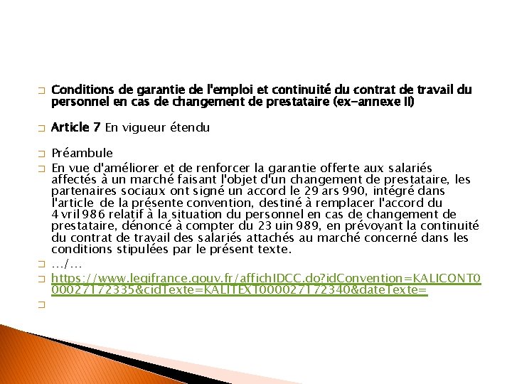 � � � � Conditions de garantie de l'emploi et continuité du contrat de